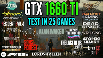 GTX 1660 Ti Test in 25 Games in 2024
