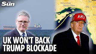 UK refuses to back Trump blockade Strait of Hormuz as US confirms deadline