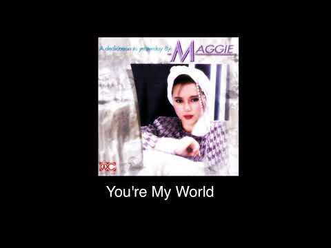 邓妙华 （Maggie Teng)You’re My World