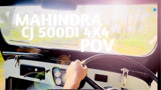 Mahindra CJ 500DI 4WD || Driver POV (raw video) #mahindra  #4x4