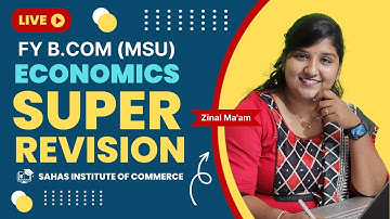 FYBcom MICRO ECONOMICS [ME] - LIVE SUPER REVISION #msu #commerce #msub #sahas #shahas #economics