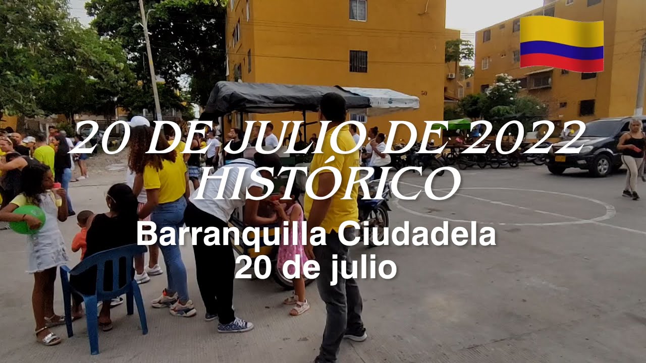 CIUDADELA 20 DE JULIO - CELEBRACIÓN HISTÓRICA EN BARRANQUILLA # ...