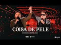 Bruno & Marrone - Coisa De Pele (Revivem Sua História - Ao Vivo em Uberlândia Vol.2)
