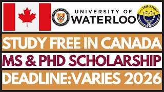 Full University of Waterloo Scholarships Canada 2026 | Fully Funded Graduate Study in Canada | Apply Now News