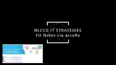 NLCCG IT STRATEGIES: Fit Notes via accuRx