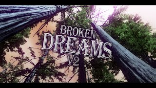 Broken Dreams V2 (Thrust Editing RC) #ThrustRC