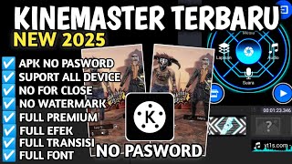 Kinemaster Pro Mod Apkterbaru 2025Update New Unlock All Fitur - No Watermark