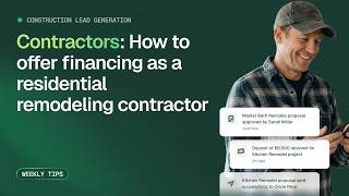 Contractors: How to Offer Financing as a Residential Remodeling Contractor / Handoff AI
