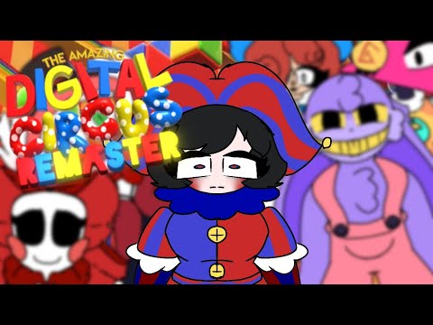 (THE AMAZING DIGITAL CIRCUS REMASTER/MY STYLE/SONG FROM @GLITCH )