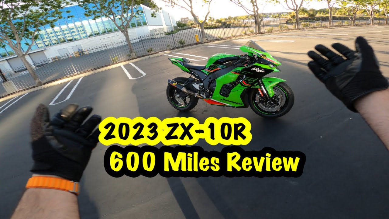 2023 Ninja ZX-10R | 600 Miles Review | #zx10r - YouTube