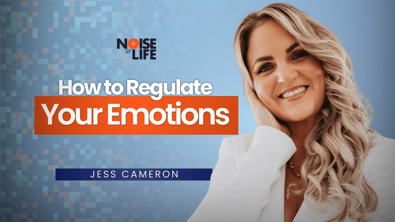 Emotional Intelligence Explained: How to Regulate Emotions and Improve Relationships | Jess Cameron
