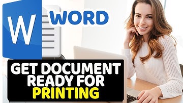 How to Get Document Ready for Printing in Microsoft Word