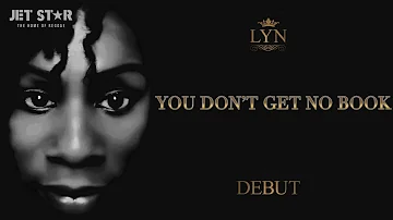LYN - You Don't Get No Book