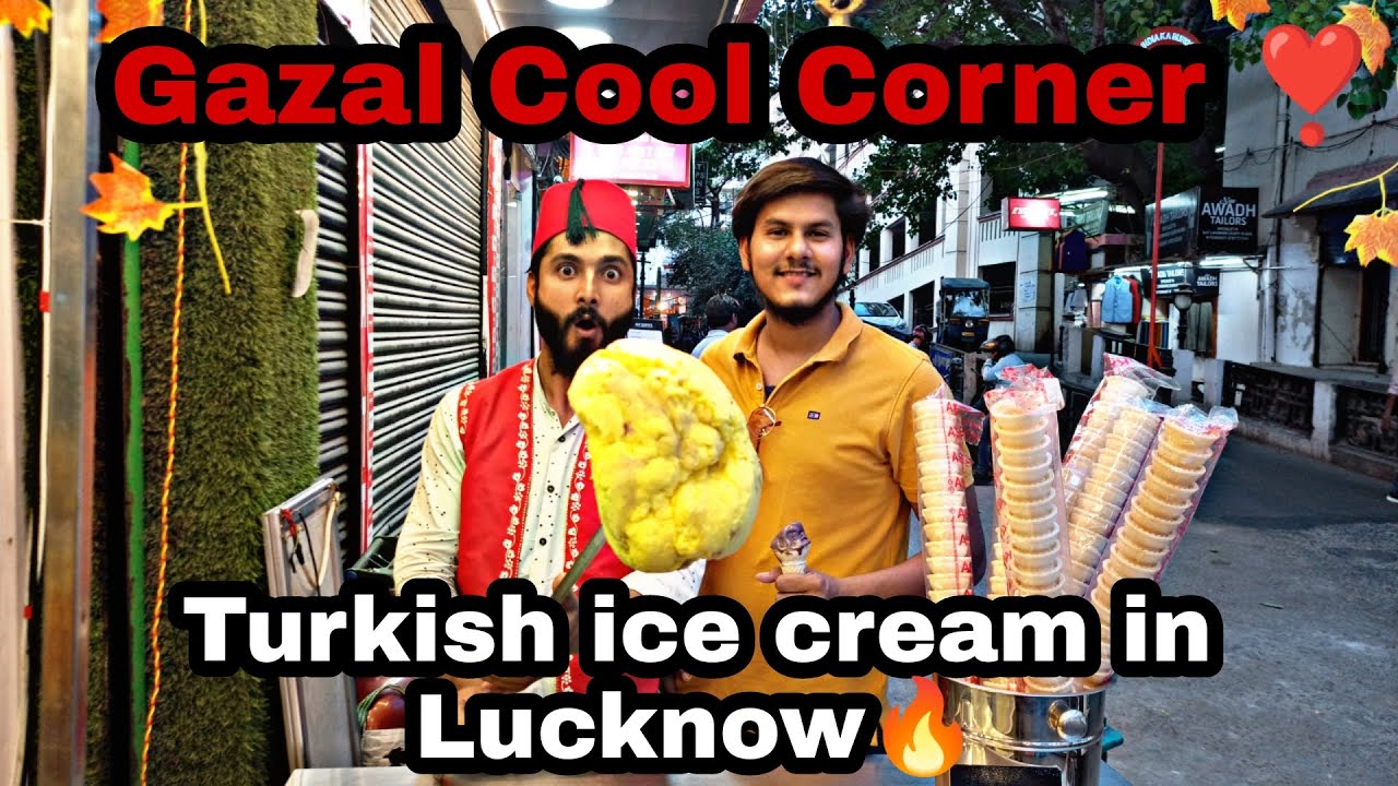 Gazal Cool Corner Hazratganj Turkish ice cream in Hazratganj lucknow