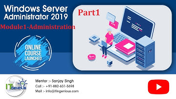 Windows Server 2019 Administration -Server Administration Part1