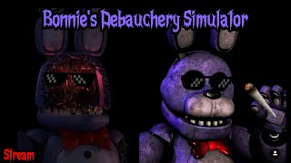 Chillin &amp; Playin FNaF RPG Fan Games Today - Bonnie&#39;s Debauchery Simulator(and probably more)(Stream)