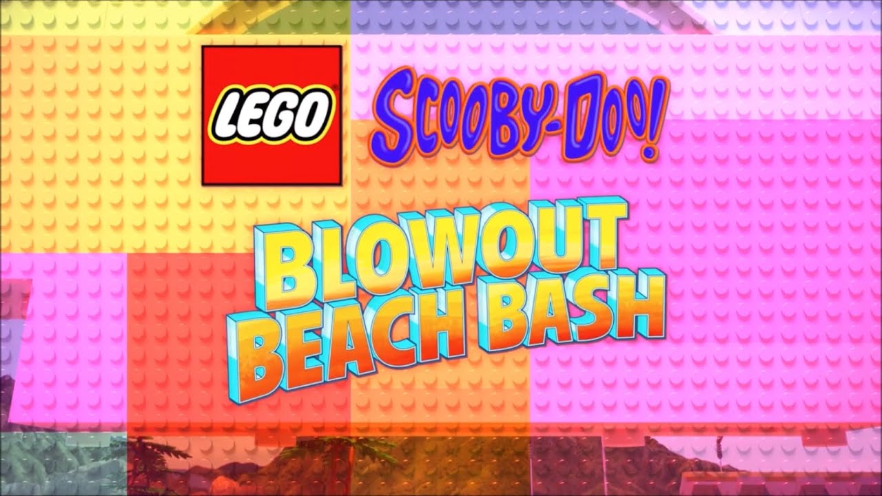 [OUTDATED] LEGO Scooby-Doo : Blowout Beach Bash 🏝 - Opening Titles
