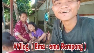 Vllog, Ema - Ema Rempong