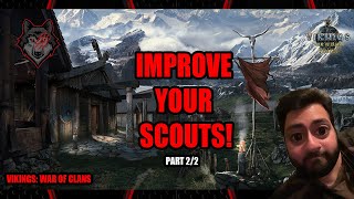 How to improve your scouts gameplay in Jot 42 billion t4 kills (Part 2/2) | Vikings: War of Clans