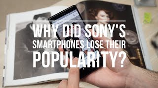 Why did Sony's smartphones lose their popularity?