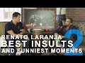 Renato Laranja Best Insults and Funniest Moments Partch 2