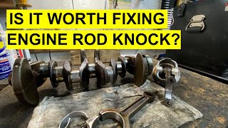 Engine Rod Knock - Is It Worth To Be Fixed?
