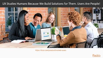 UX Design: Understanding User Engagement : Users are Real People | packtpub.com