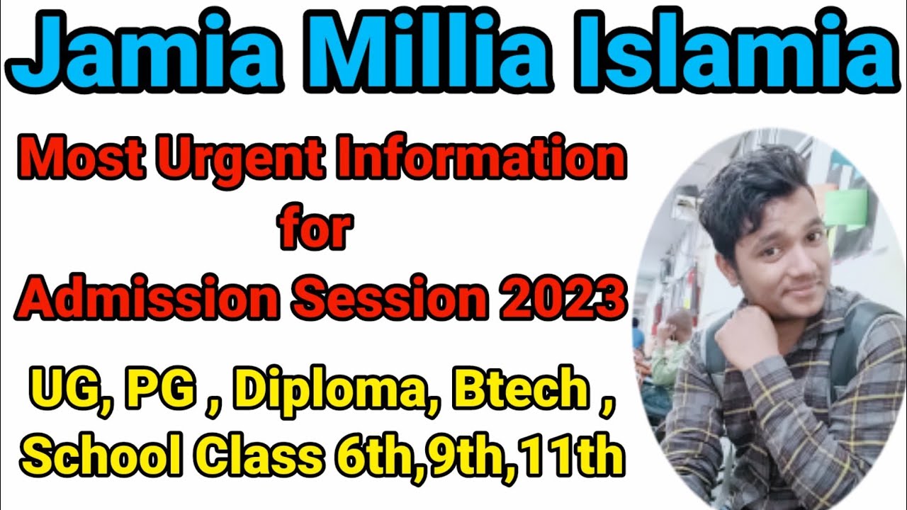 Jamia urgent notice 2023 | jamia last date of application form 2023 | jamia form edit 2023