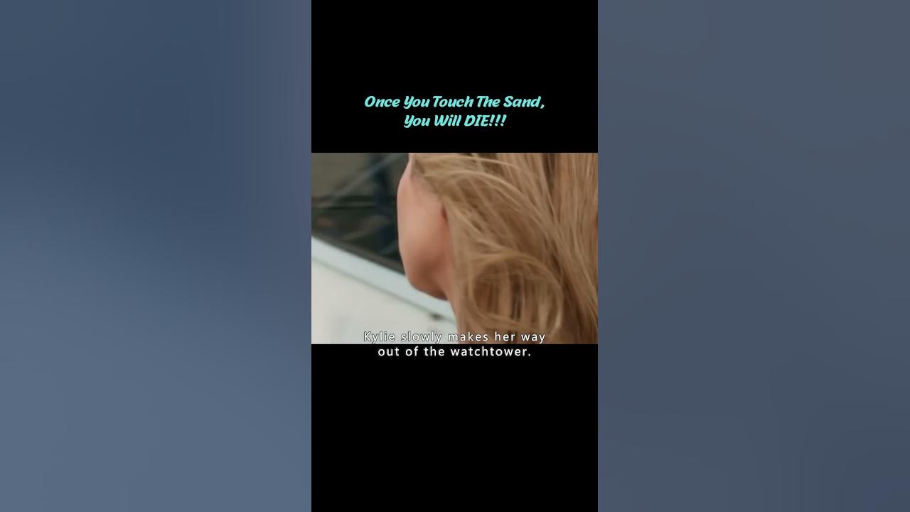 If You Touch The Sand You Die Movie Once You Touch The Sand, You Will DIE!!! short1/3 - YouTube