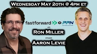 FastForward on PPN with Ron Miller and guest Box CEO Aaron Levie