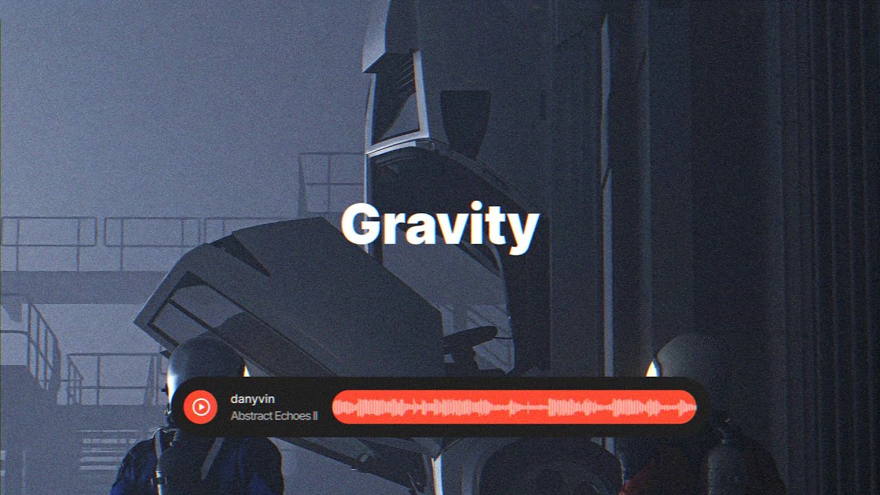 Watch danyvin - Gravity (inspiring cinematic downtempo beat) on YouTube Watch danyvin - Gravity (inspiring cinematic downtempo beat) on YouTube