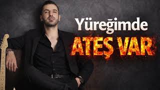 Kemal Ceyhan - Yüreğimde Ateş Var