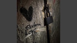 SKELETON LOVE