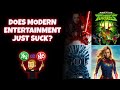 Why Does Modern Entertainment Suck? It's NOT Complicated