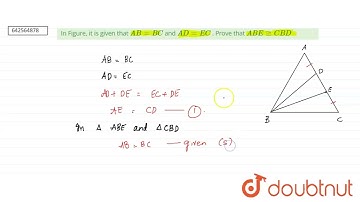 In Figure, it is given that A B=B C\nand A D=E C\n. Prove that A B E~=C B D | 9 | CONGRUENT TRIA...