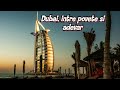 Dubai între poveste și adevăr