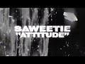 Attitude feat. Saweetie (from the “Bruised” Soundtrack) [Official Lyric Video]