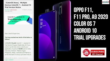 OPPO F11, F11 PRO, A9 2020 COLOR OS 7 ANDROID 10 TRIAL UPGRADES FOR 50,000 USERS. GET IT, HURRY UP..