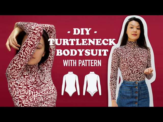 DIY Turtleneck Bodysuit w/ pattern