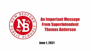 Superintendent Anderson's Update June 1 2021