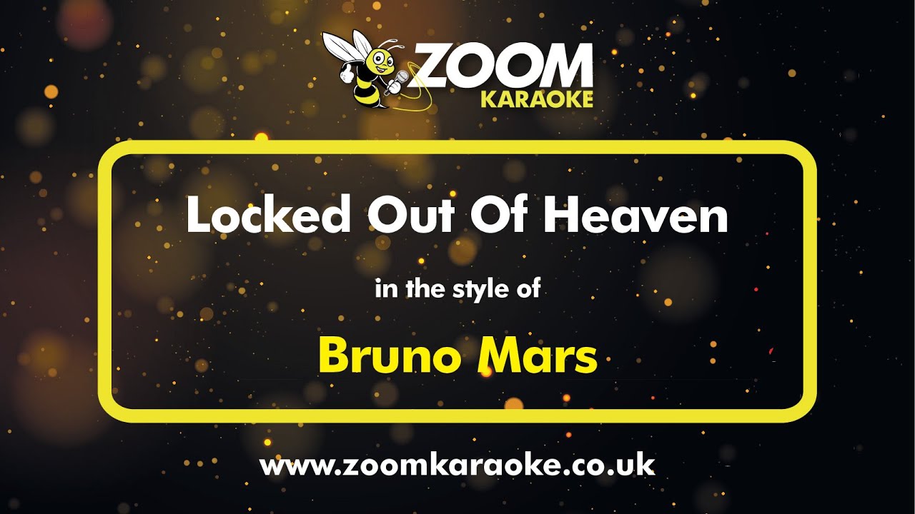 Bruno Mars Locked Out Of Heaven Karaoke