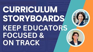 How Curriculum Storyboards Keep Educators Focused and Honest
