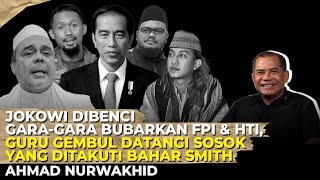 JOKOWI DIBENCI KARENA BUBARIN HTI & FPI. BAHAR SMITH TAKUT DUEL VS HERRI PRAS I  Ahmad Nurwakhid