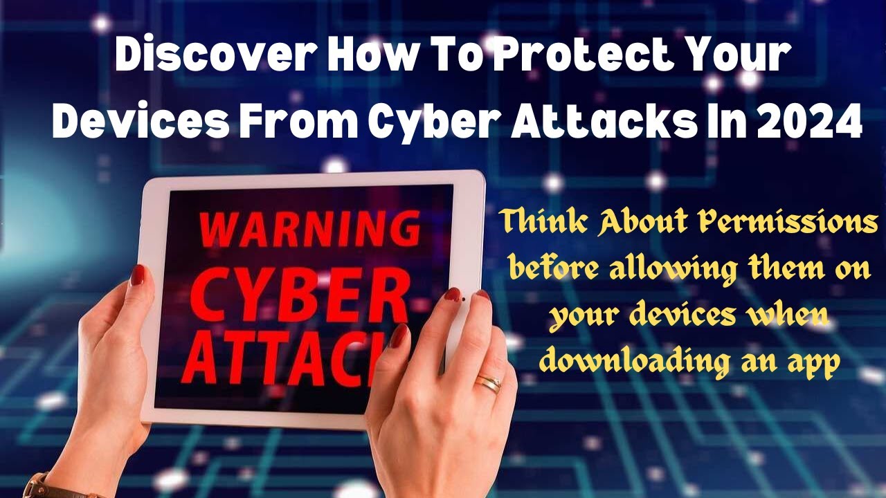 How to secure your devices from Cyber Attacks In 2024 - YouTube