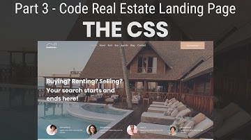 Part 3 | How to Design and Code a Real Estate landing Page | The CSS