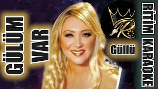 Gülüm Var - Güllü ✩ Ritim Karaoke ()