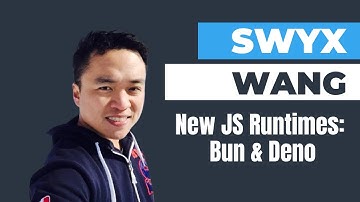 New JS runtimes Deno & Bun - Shawn Swyx Wang
