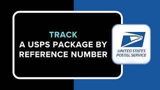 How to Track a USPS Package by Reference Number