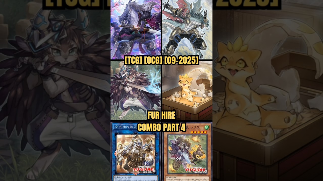 [TCG] [OCG] Fur Hire Combo Part 4 