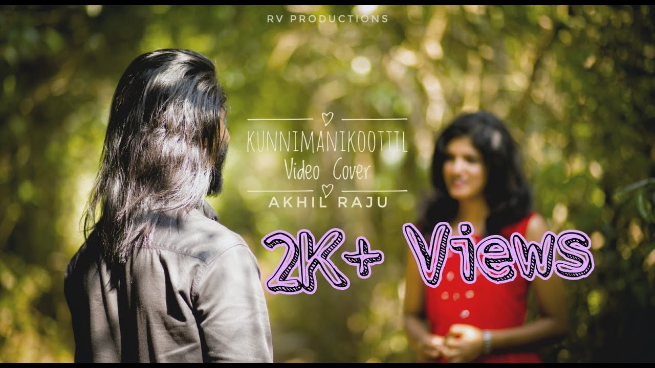 Kunnimanikoottil video cover Akhil RajuRv productions Ragin varghese Refi anna varghese